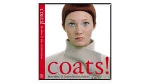 Mame-Coats! Max Mara 55 years of Italian Fashion